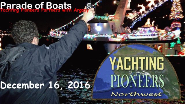 Argosy Parade of Boats, Partners with Yachting Pioneers NW, 2nd Annual Christmas Ship Festival & Parade of Boats